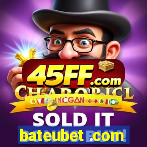 bateubet .com